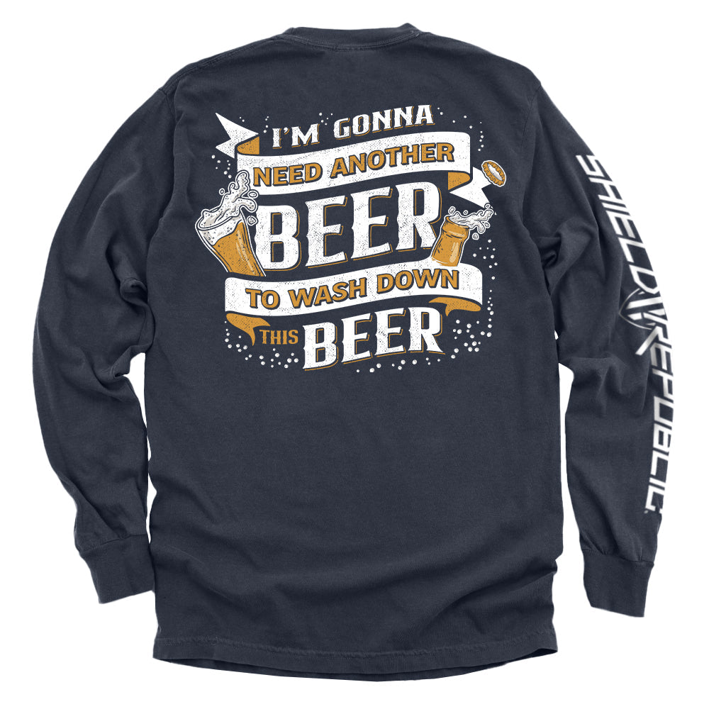 I'm Gonna Need Another Beer to Wash Down This Beer Shield Republic