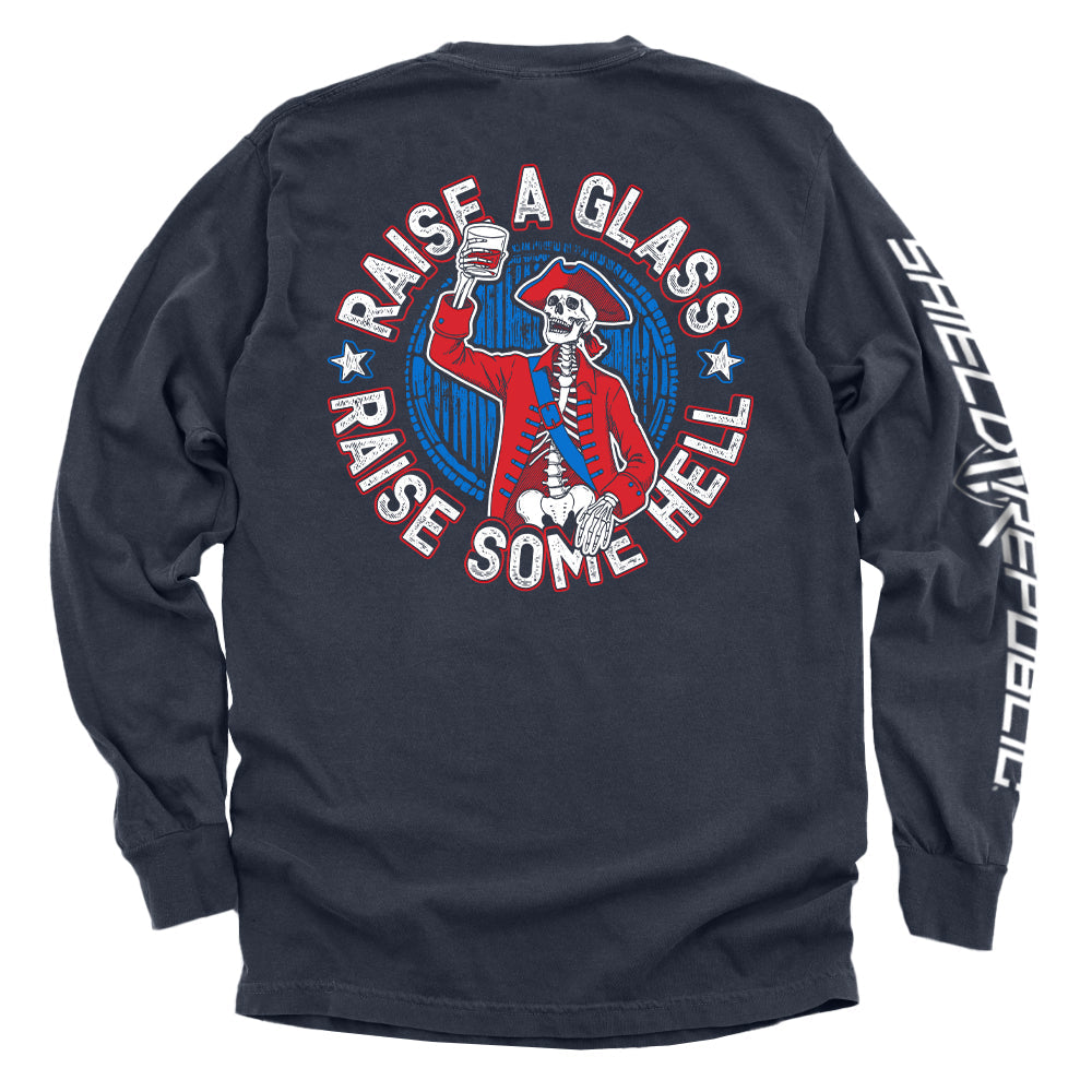 Raise a Glass Raise Some Hell Shield Republic