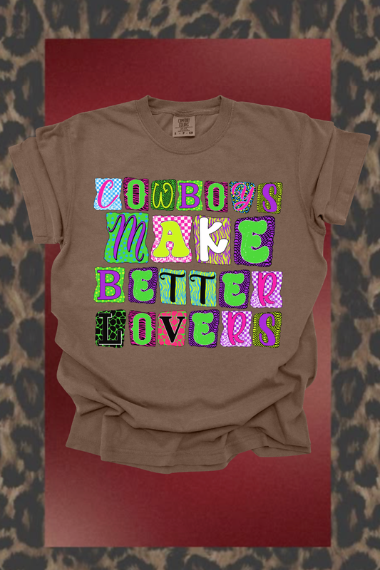 Cowboys Make Better Lovers Graphic Tee Spurs & Spades Boutique