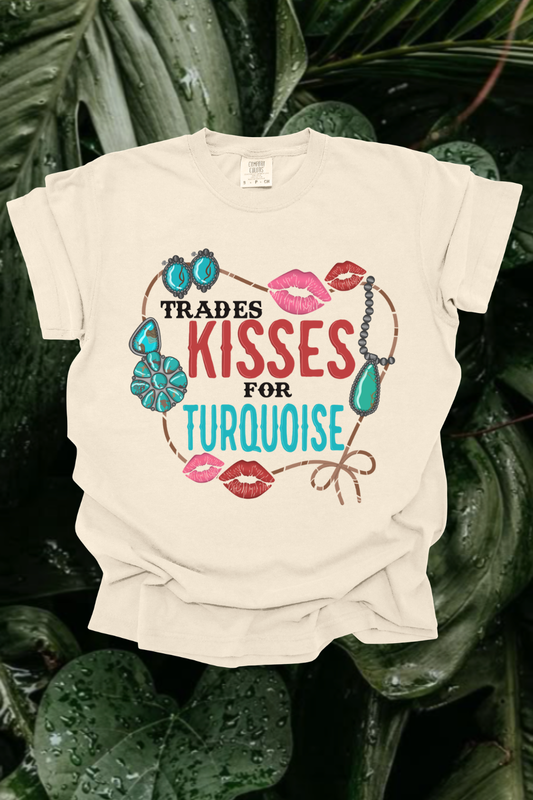 Trades Kisses For Turquoise Graphic Tee Spurs & Spades Boutique