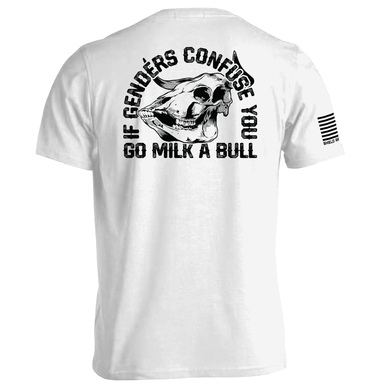 If Genders Confuse You Go Milk A Bull Shield Republic