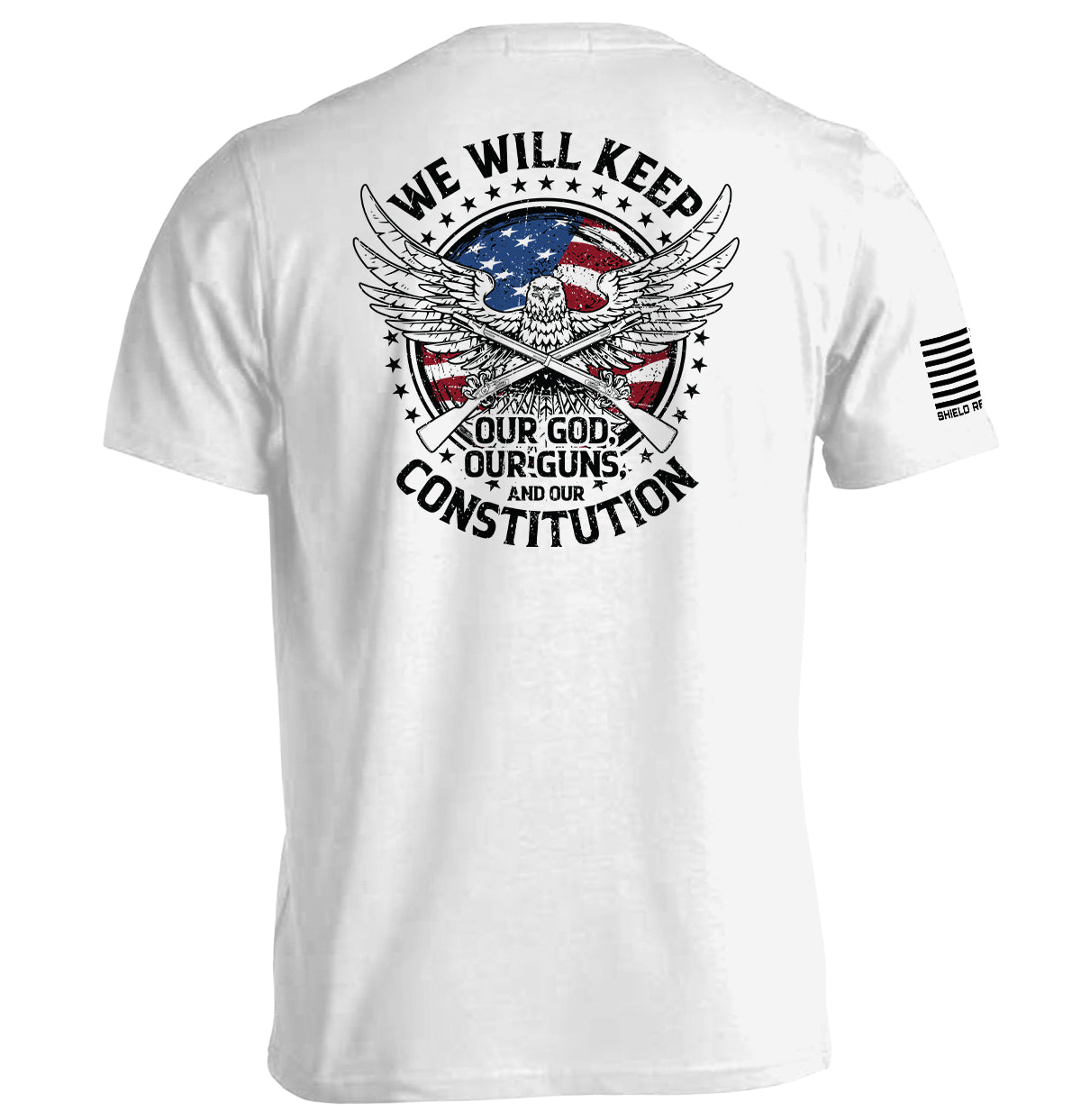 We Will Keep Our Constitution Shield Republic