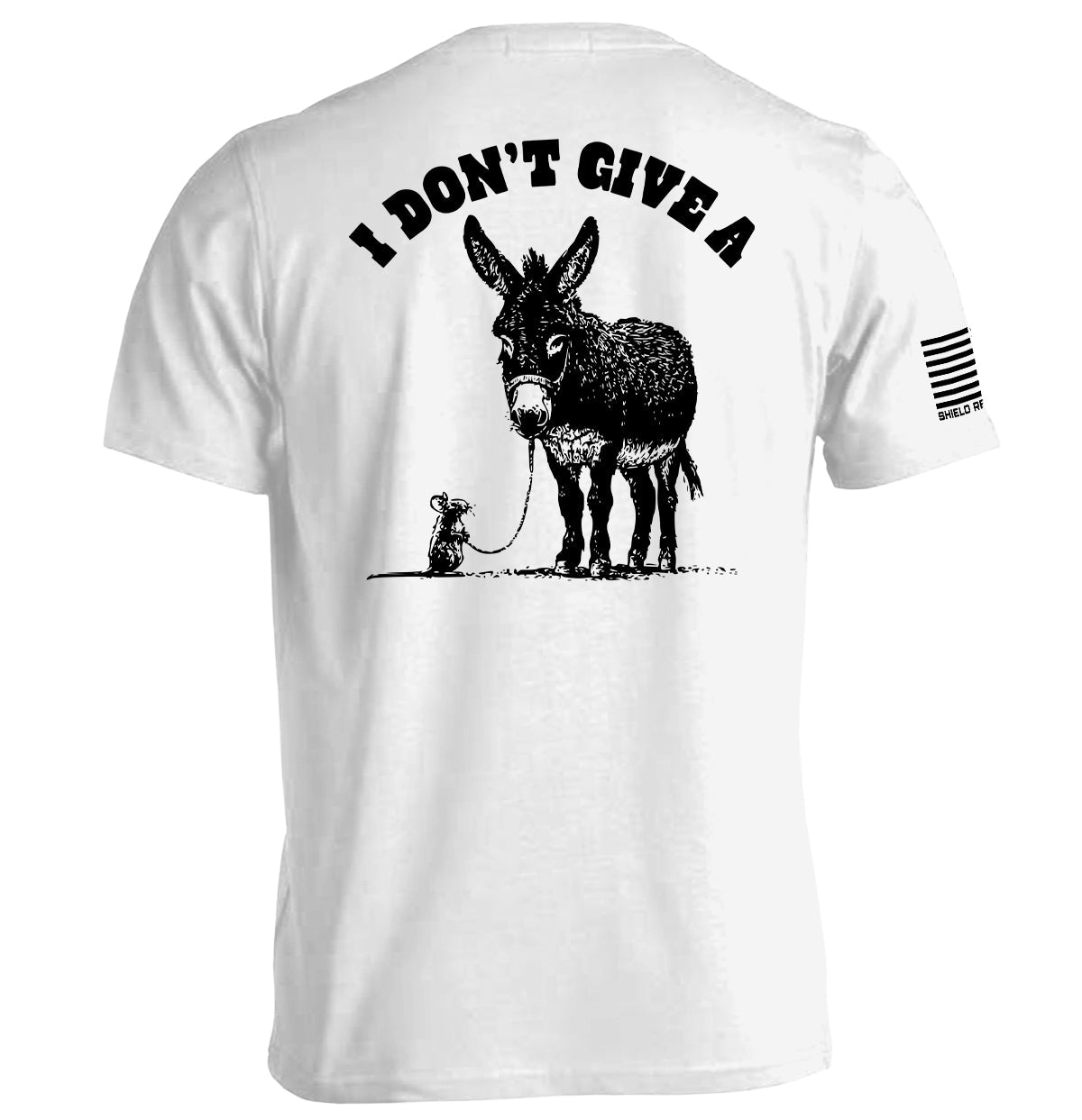 I Don't Give A Rat's Ass (Back Print) Shield Republic