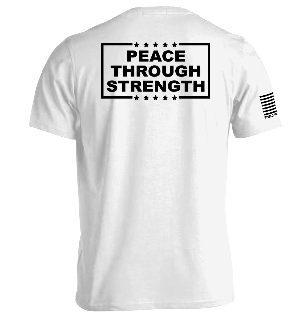 Peace Through Strength White Shield Republic