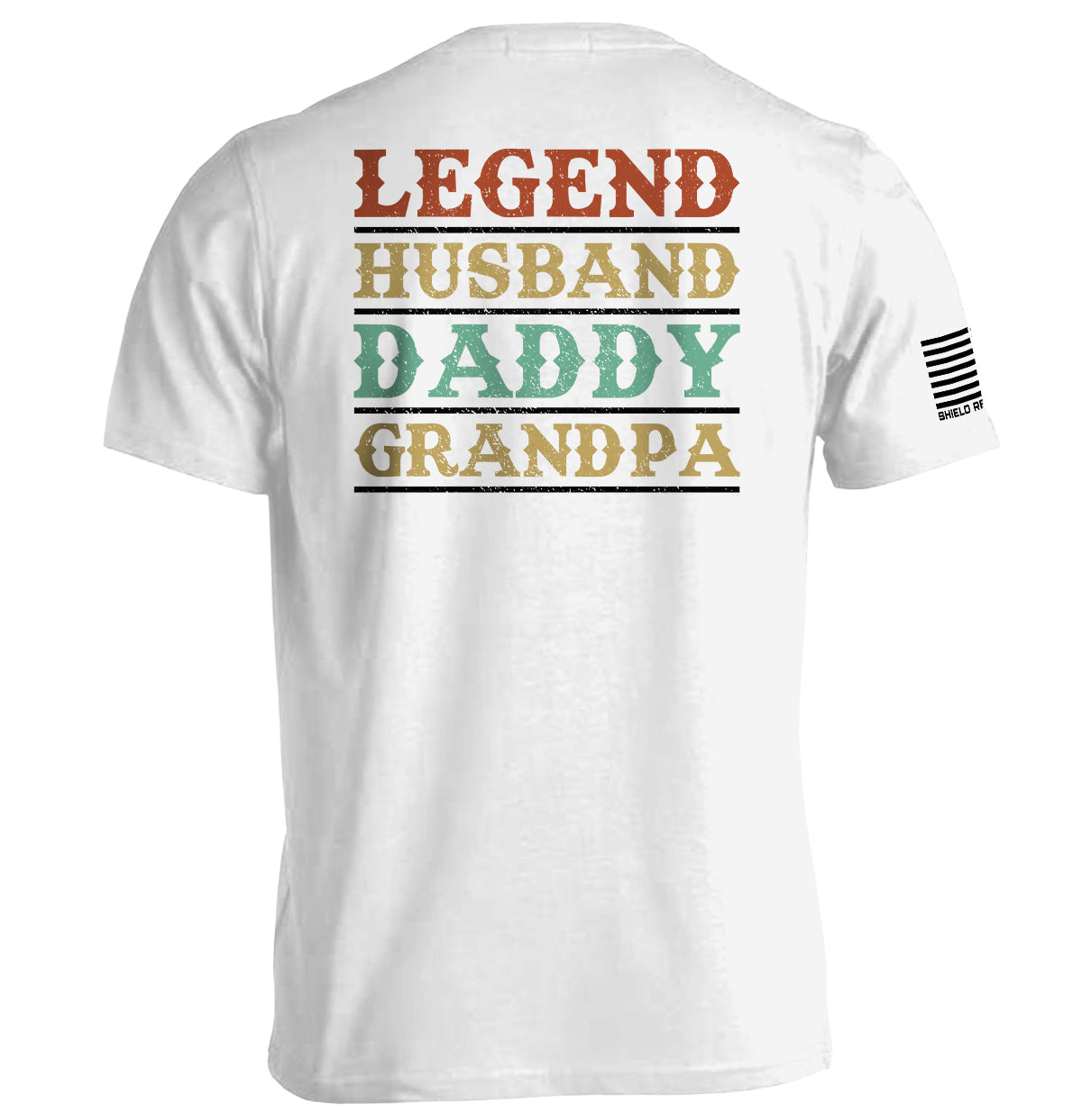 Legend Husband Daddy Grandpa Shield Republic