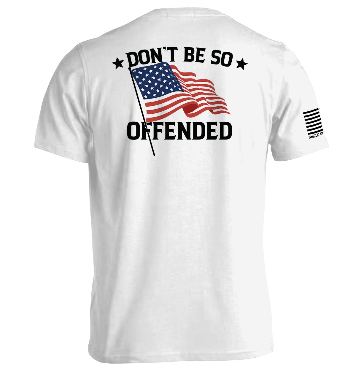 Don't Be So Offended Shield Republic