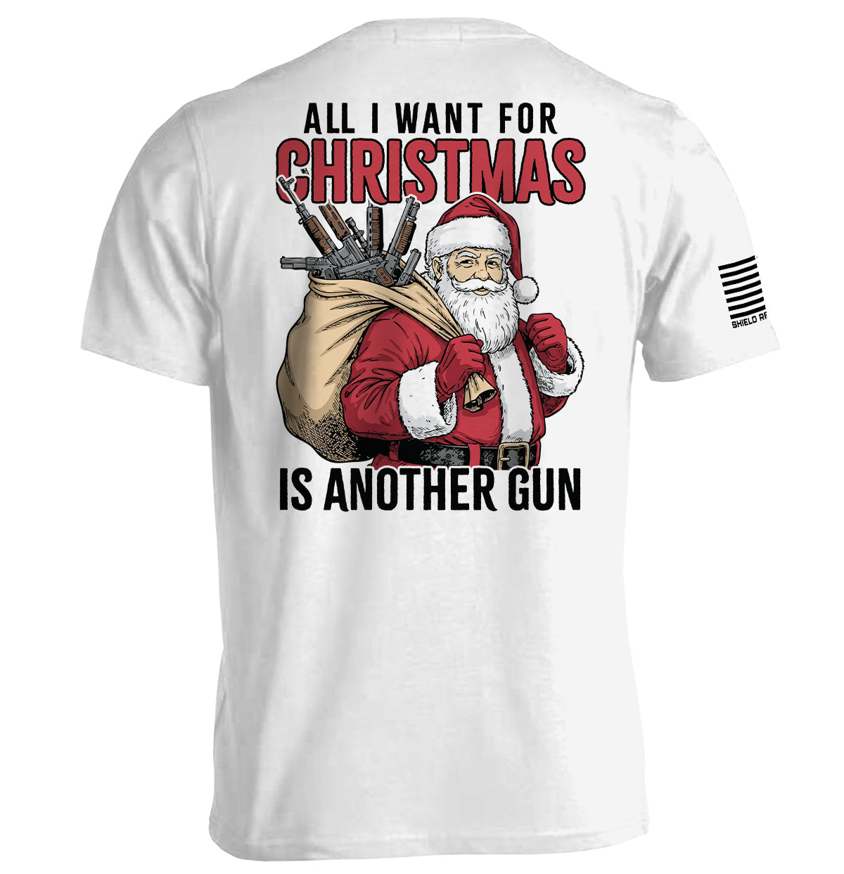 All I Want For Christmas Is Another Gun Shield Republic