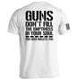 Guns Don't Fill The Emptiness In Your Soul Shield Republic