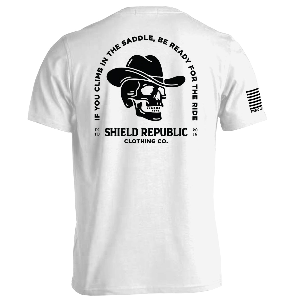 Be Ready For The Ride SR Clothing Co. Shield Republic