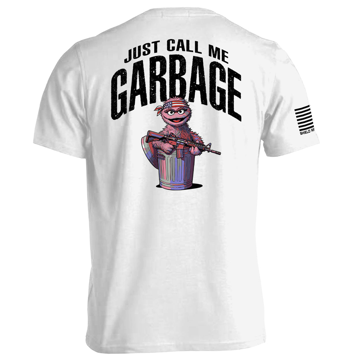 Just call me garbage Shield Republic