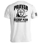 Prayer is not a backup plan Shield Republic
