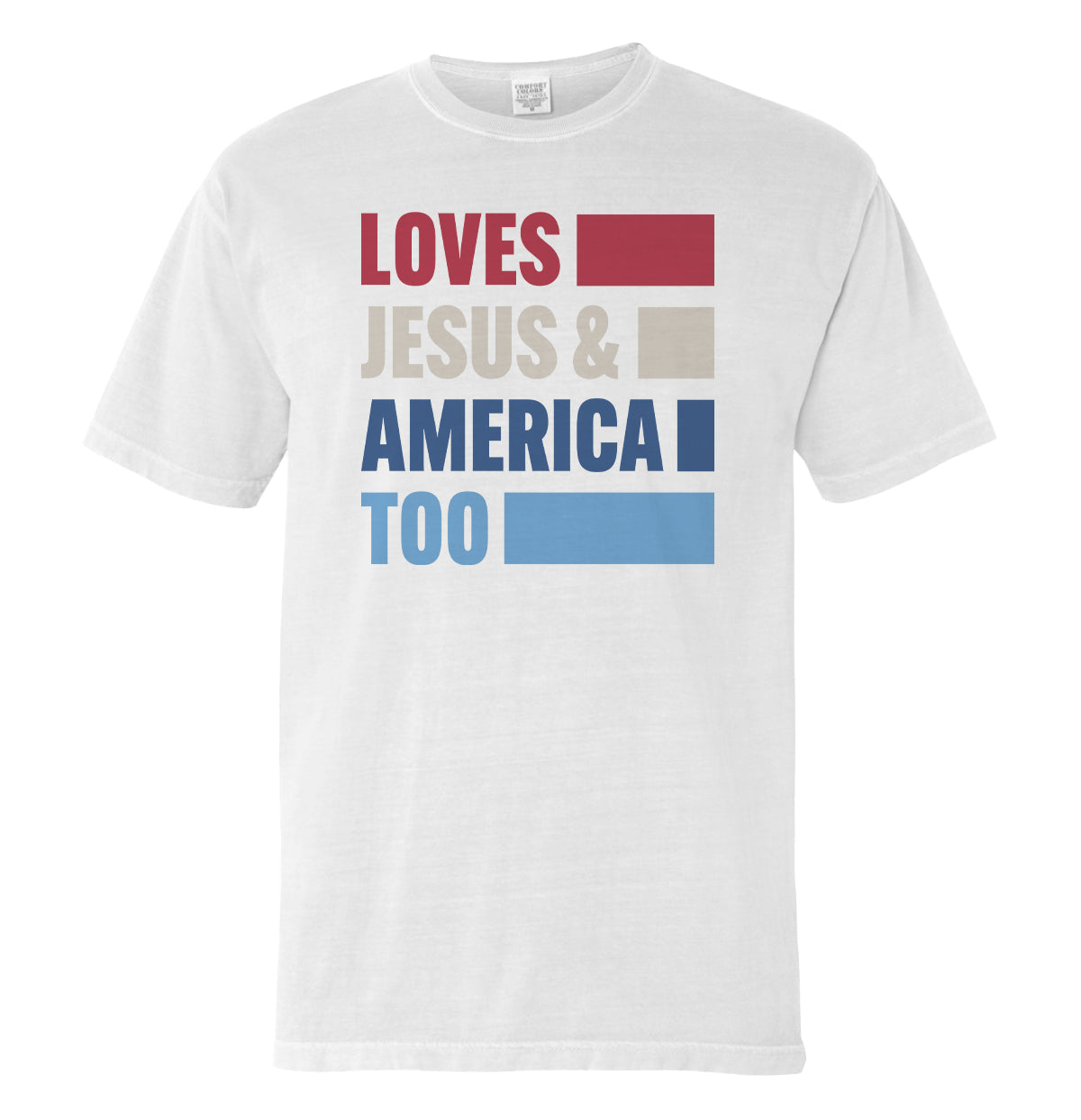 Loves Jesus & America Too Bold (Front) Shield Republic