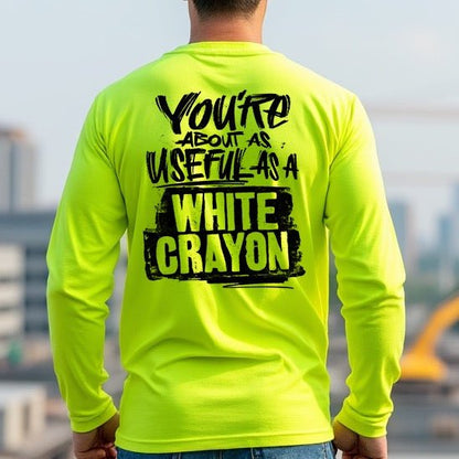 White Crayon - Long Sleeve Hi-Vis T-Shirt Armed American Supply