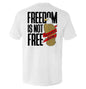 Freedom is not free It must be Fought for and Defended Shield Republic