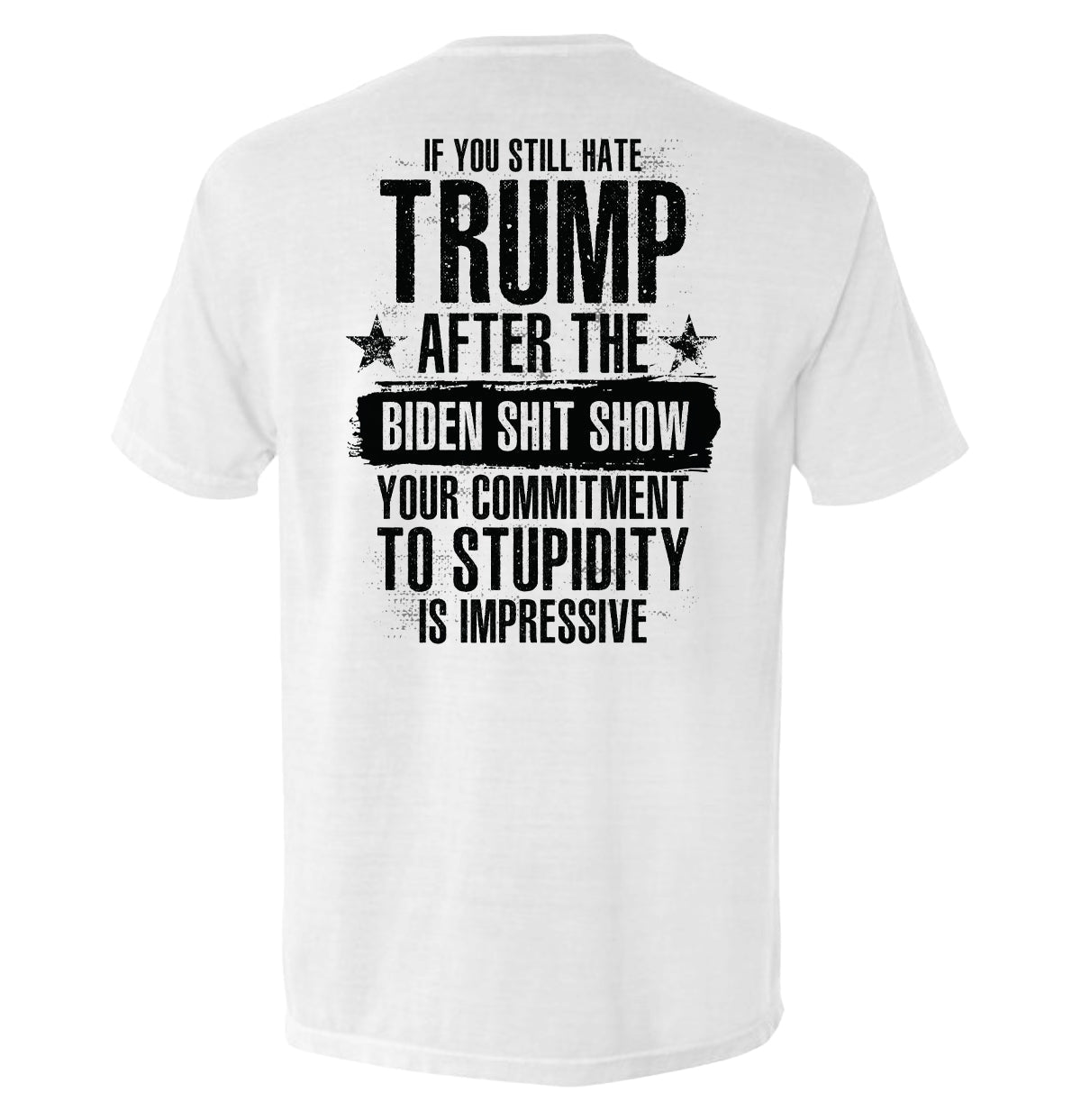 Your Commitment To Stupidity Is Impressive Shield Republic