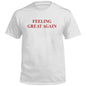 Feeling Great Again (Front) Shield Republic