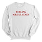 Feeling Great Again (Front) Shield Republic