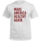 Make America Healthy Again (Front Print) Shield Republic