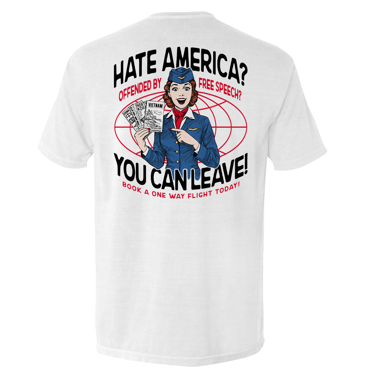 Hate America Offended By Free Speech You can Leave Shield Republic