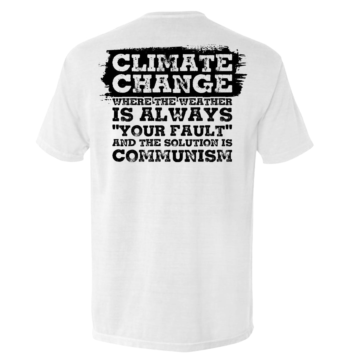 Climate Change The Solution Is Communism Shield Republic