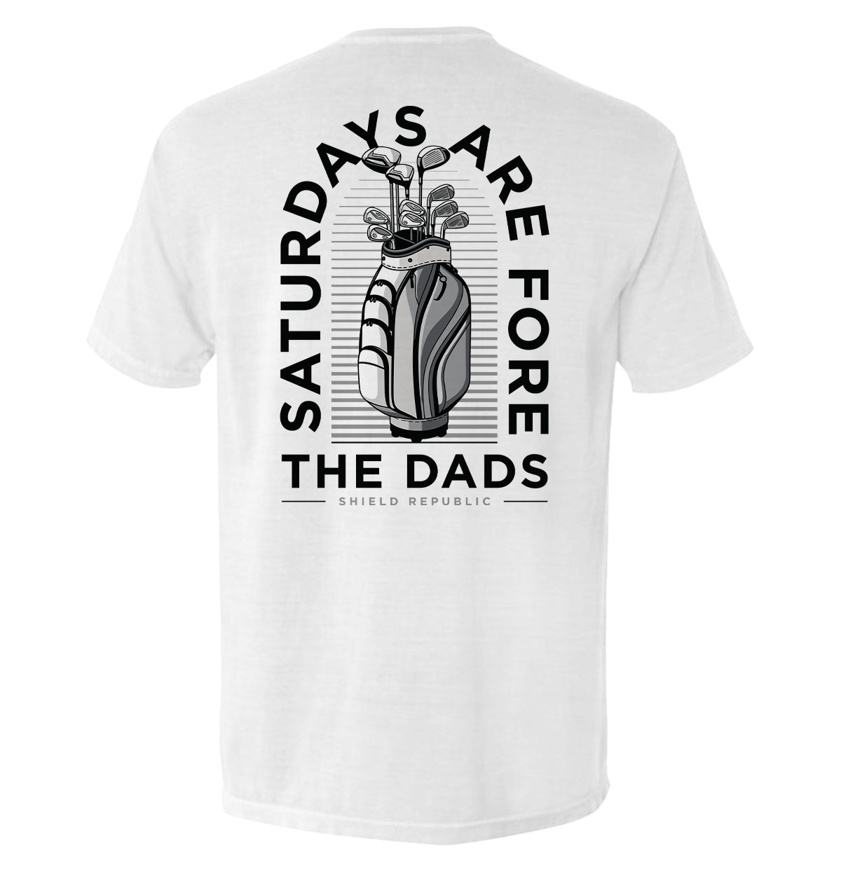 Saturdays Are For The Dads Golf Grey Shield Republic
