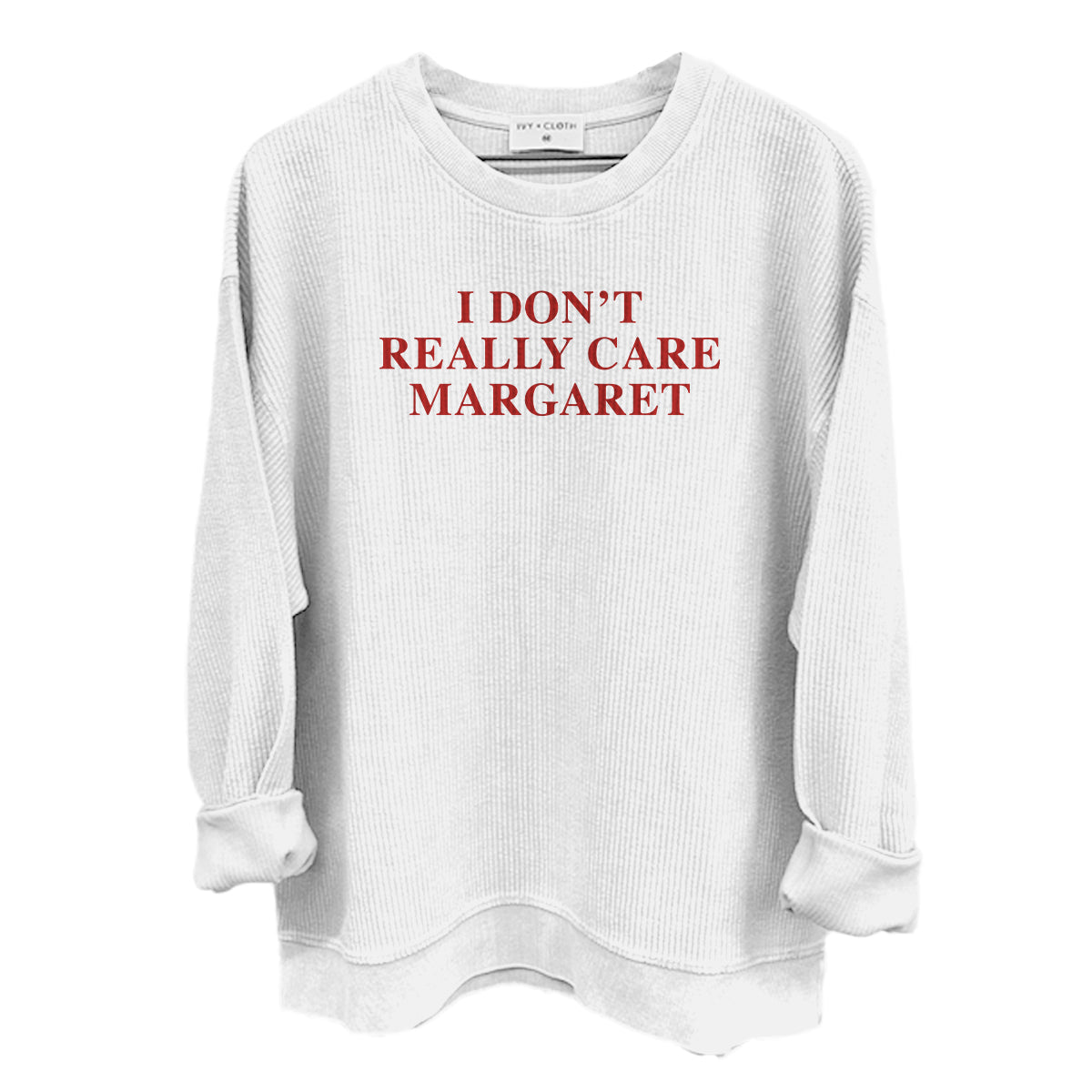 I Don't Really Care Margaret (Front Print) Shield Republic