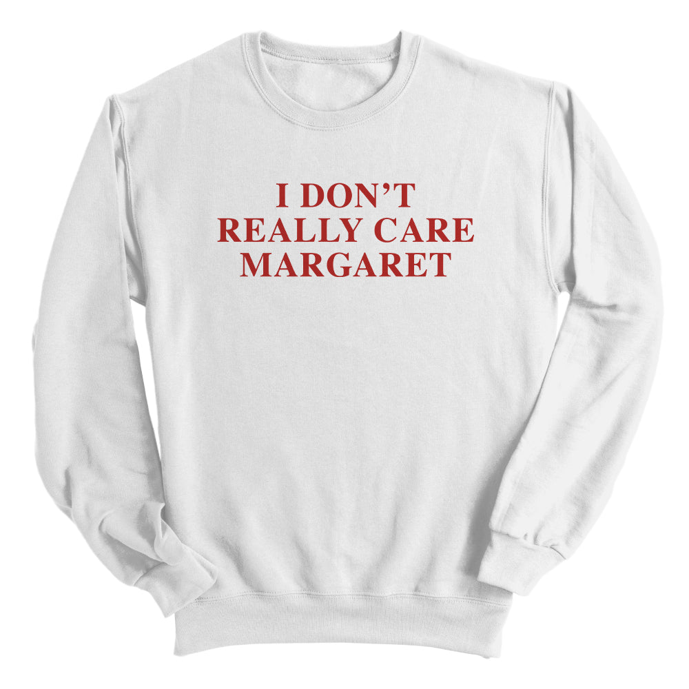 I Don't Really Care Margaret (Front Print) Shield Republic