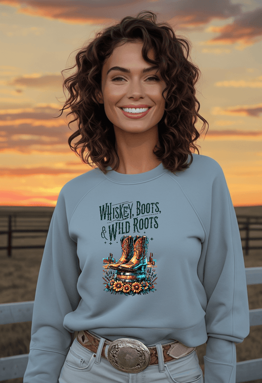 Whiskey Boots and Wild Roots Fleece Crewneck Sweatshirt Country in My Heart
