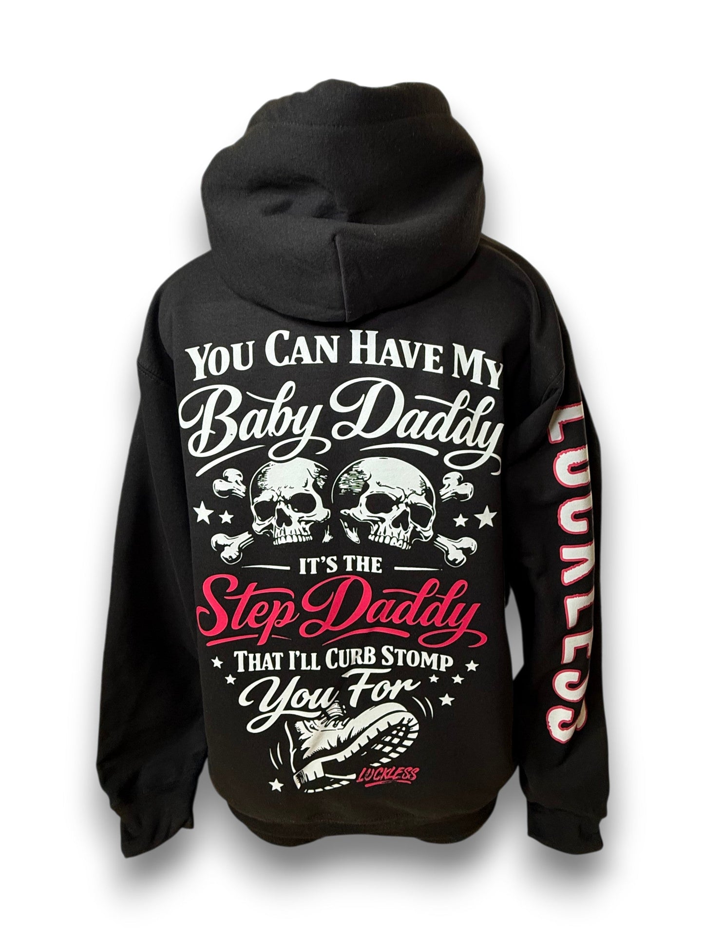You Can Have My Baby Daddy Hoodie