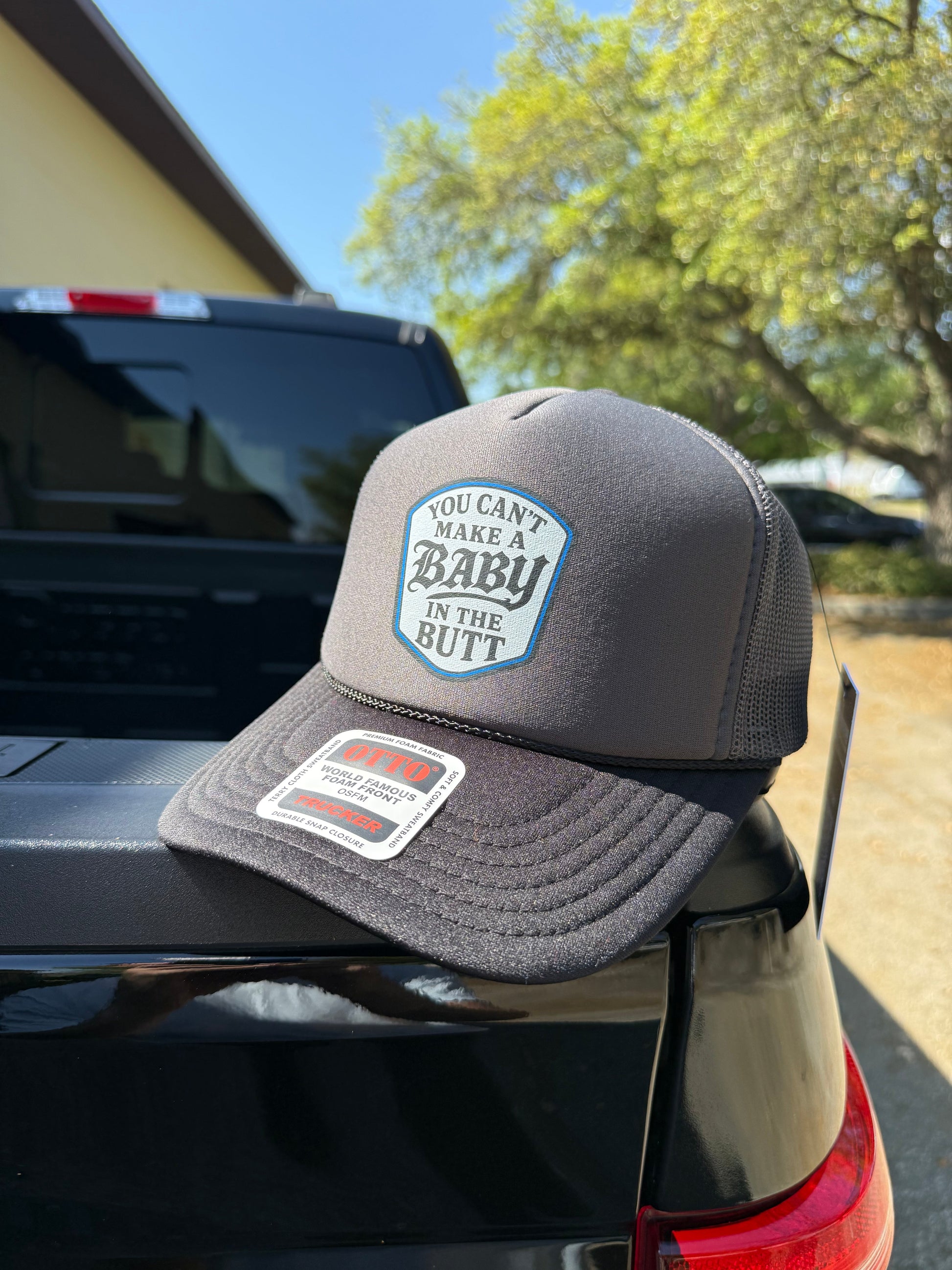 You Cant Make A Baby In The Butt Trucker Hat Luckless Outfitters