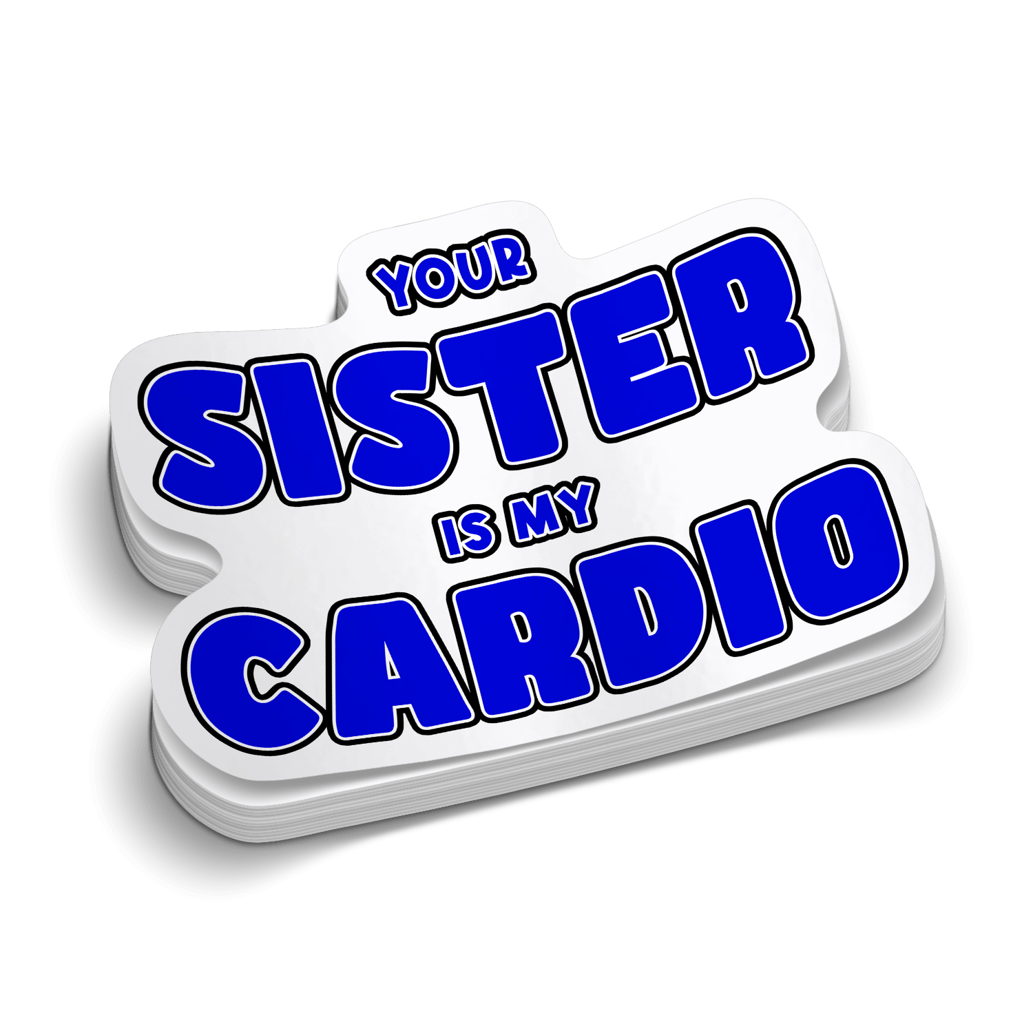 Your Sister Hard Hat Decal Armed American Supply