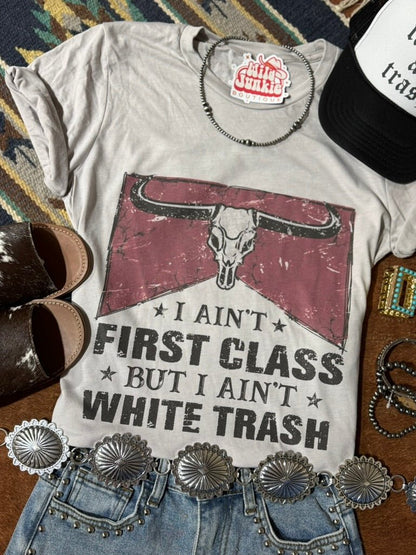 Ain't First Class Graphic Tee Wild Junkie