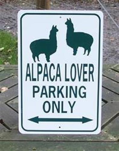 Alpaca Lovers Parking Sign Purely Alpaca