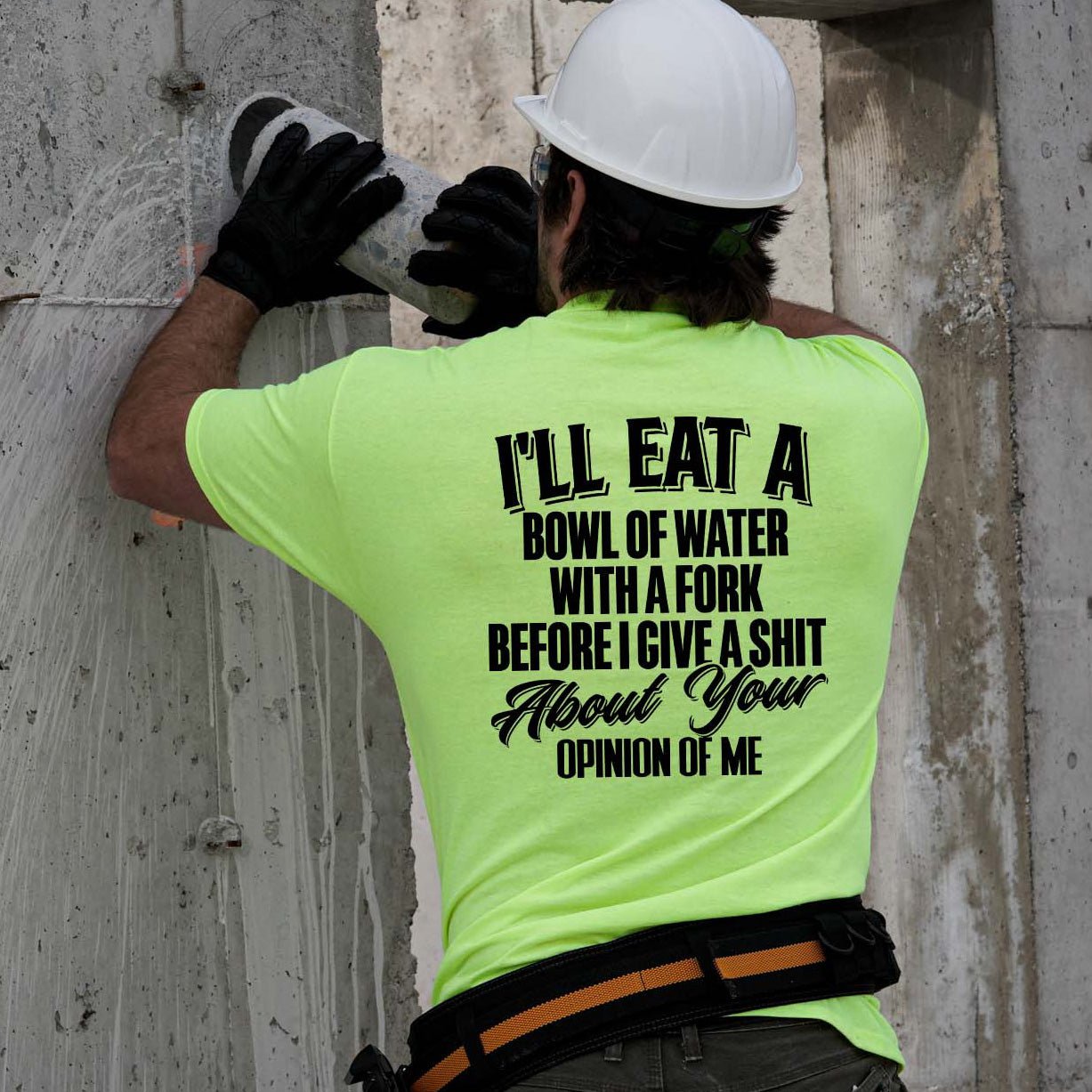 Opinion Of Me - Safety Hi-Vis T-Shirt Armed American Supply