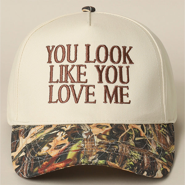 You Look Like You Love Me Embroidered Camo Trucker Hat Shield Republic