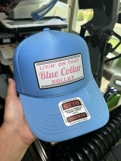 Blue Collar Dollar Trucker Hat Luckless Outfitters