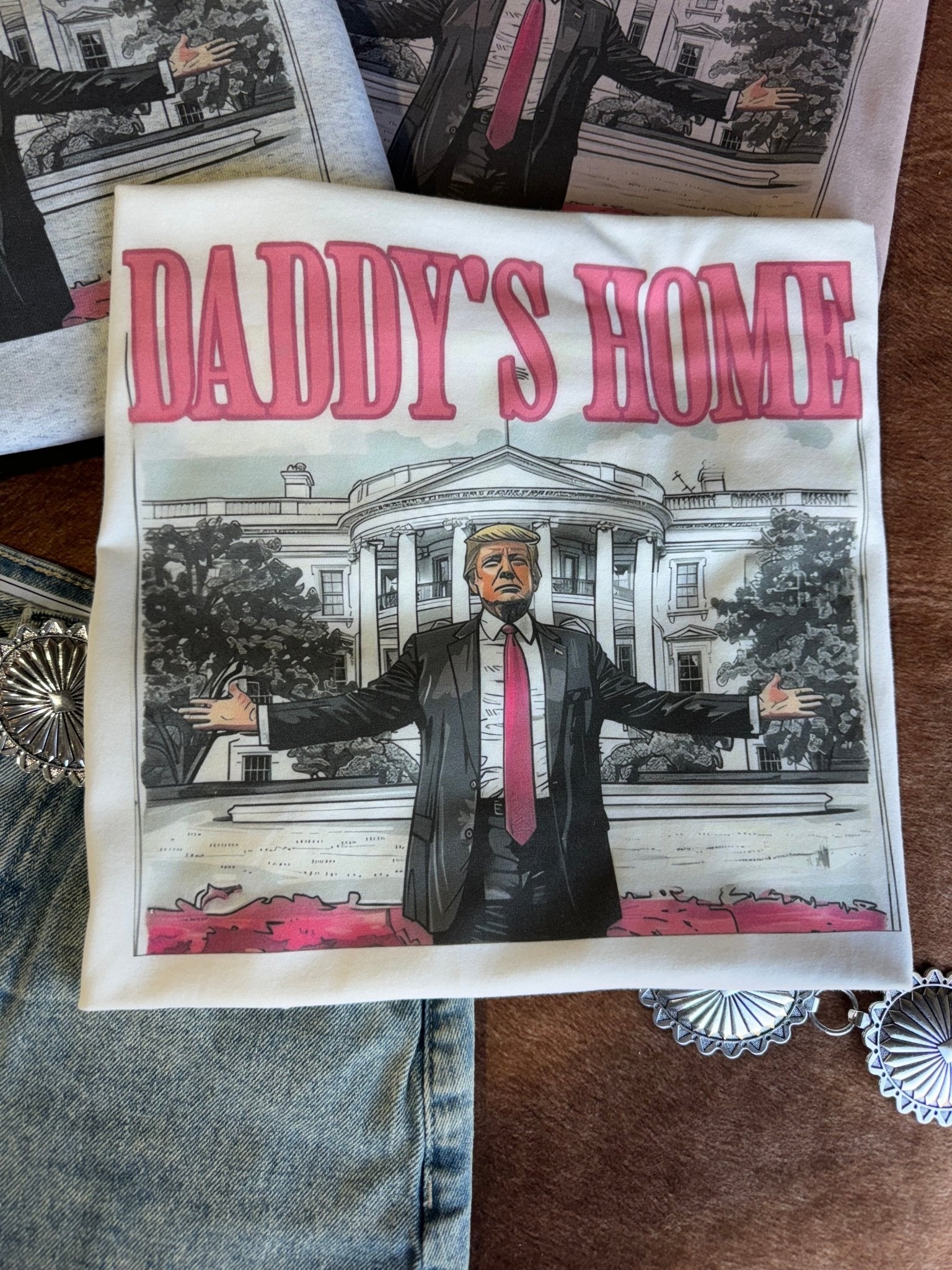 Daddy's Home Trump Graphic Tee Wild Junkie