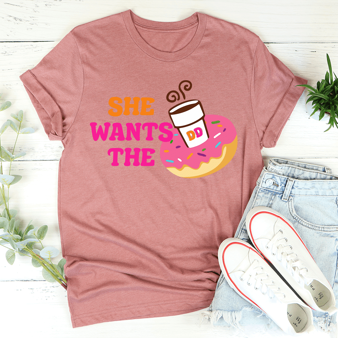 She Wants Donuts T-Shirt New Era Fashion LLc