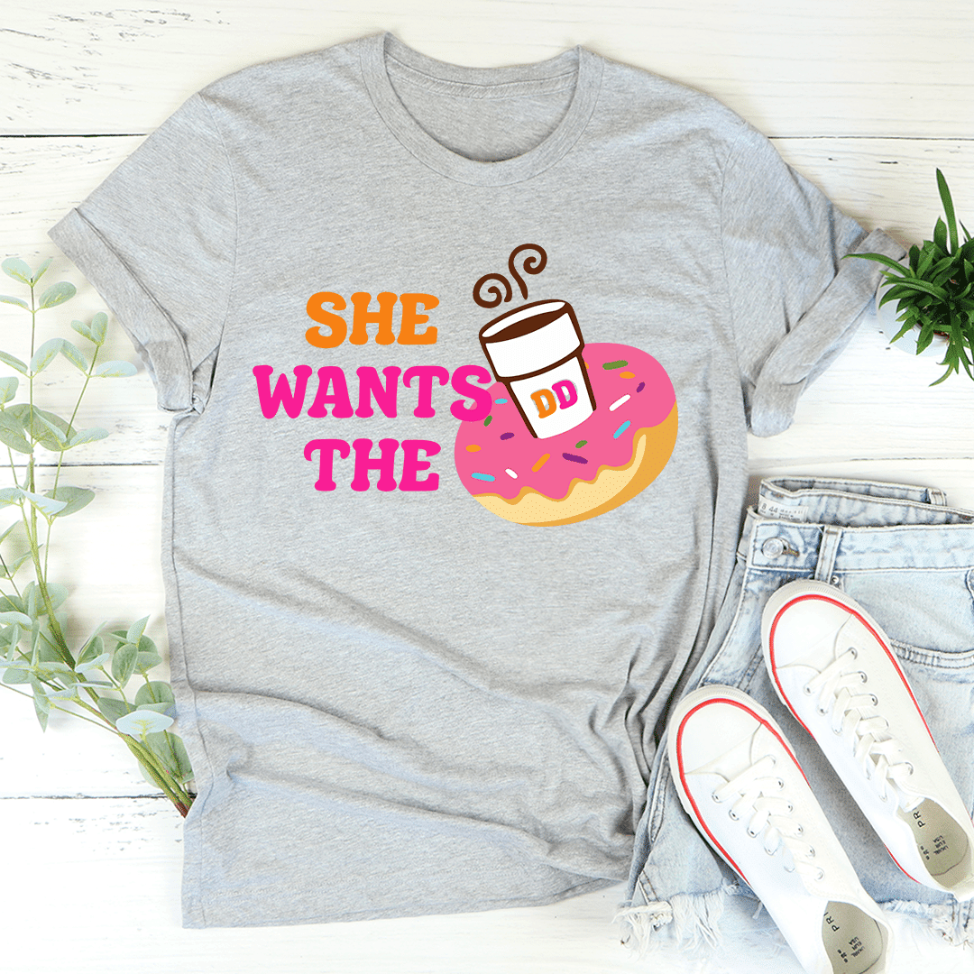 She Wants Donuts T-Shirt New Era Fashion LLc