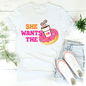 She Wants Donuts T-Shirt New Era Fashion LLc