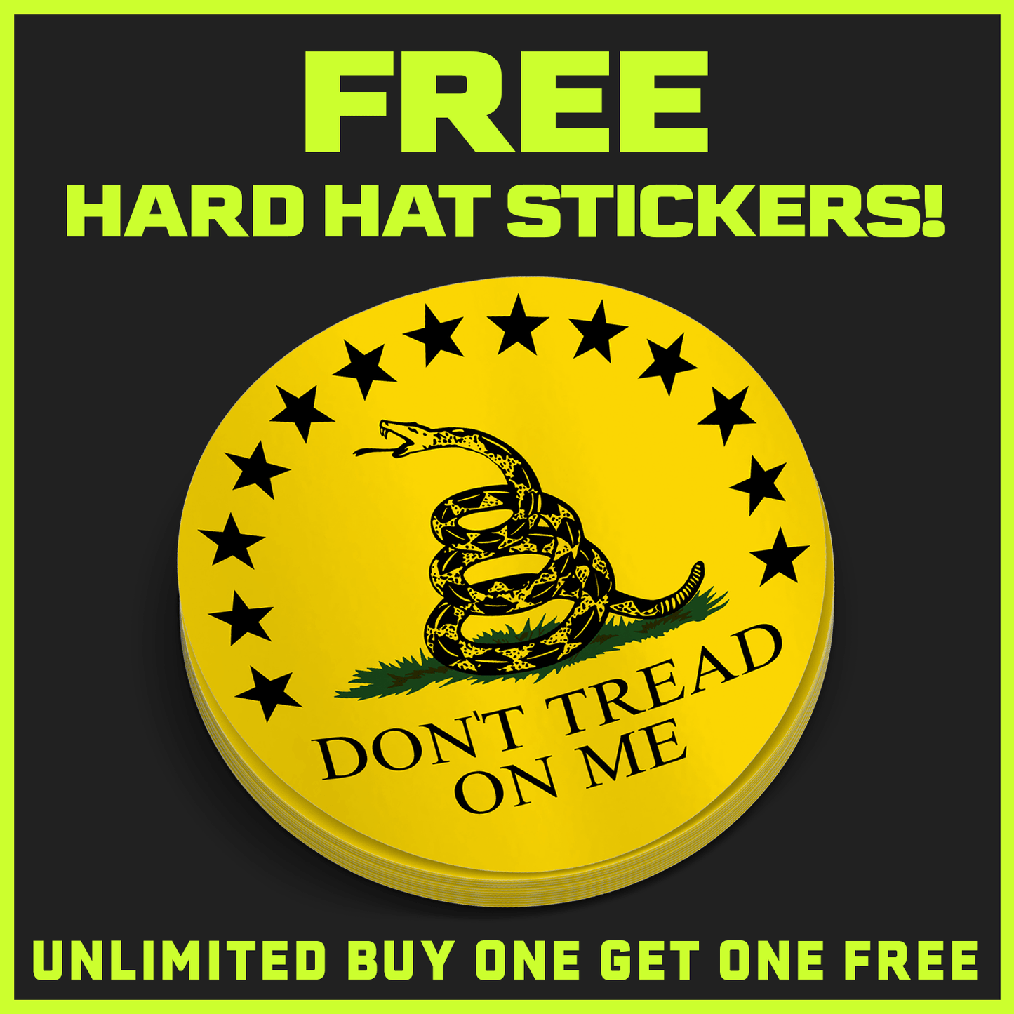 Don't tread On Me Hard Hat Decal Armed American Supply