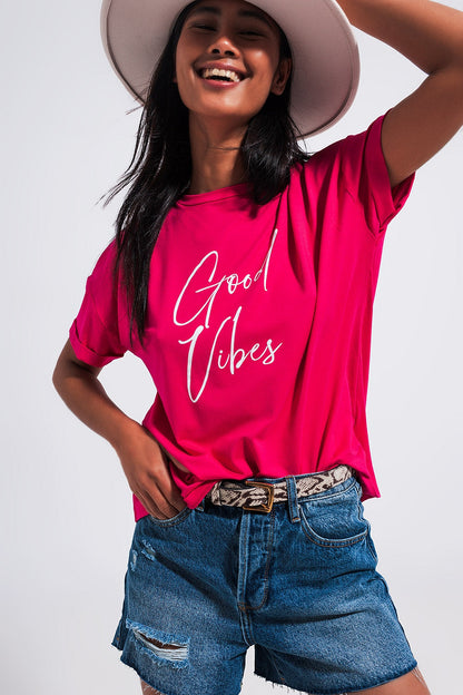 Good Vibes slogan tee in fuchsia Q2store