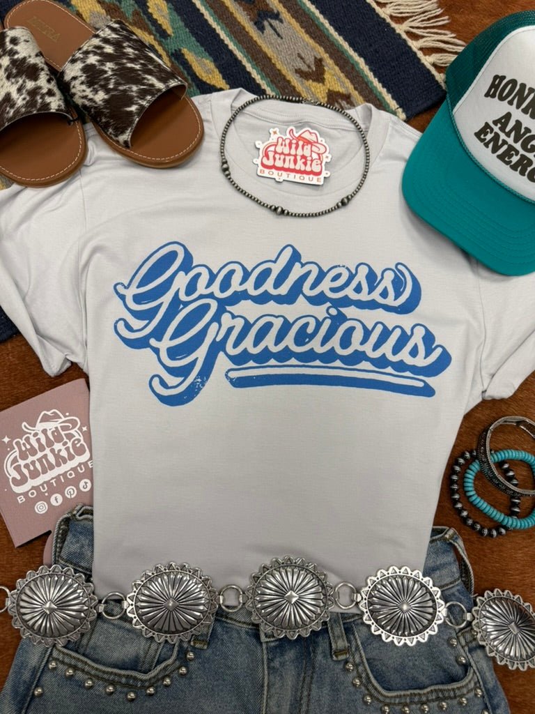 Goodness Gracious Graphic Tee Wild Junkie