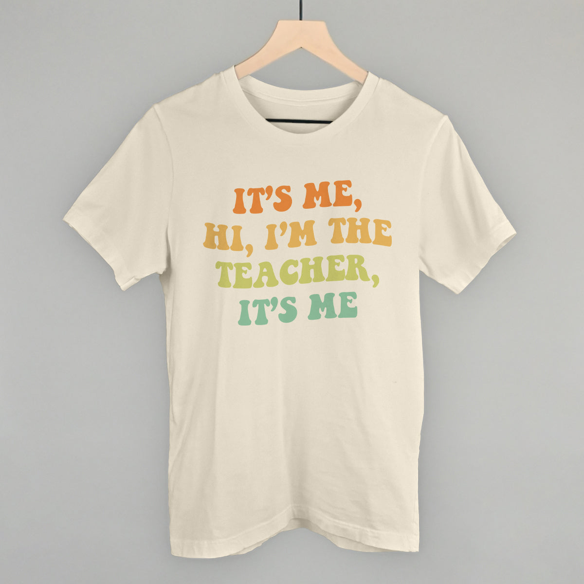 I'm The Teacher It's Me Ivy + Cloth
