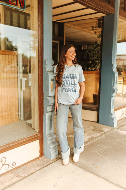 Mama Still Prays For Me Graphic Tee Wild Junkie
