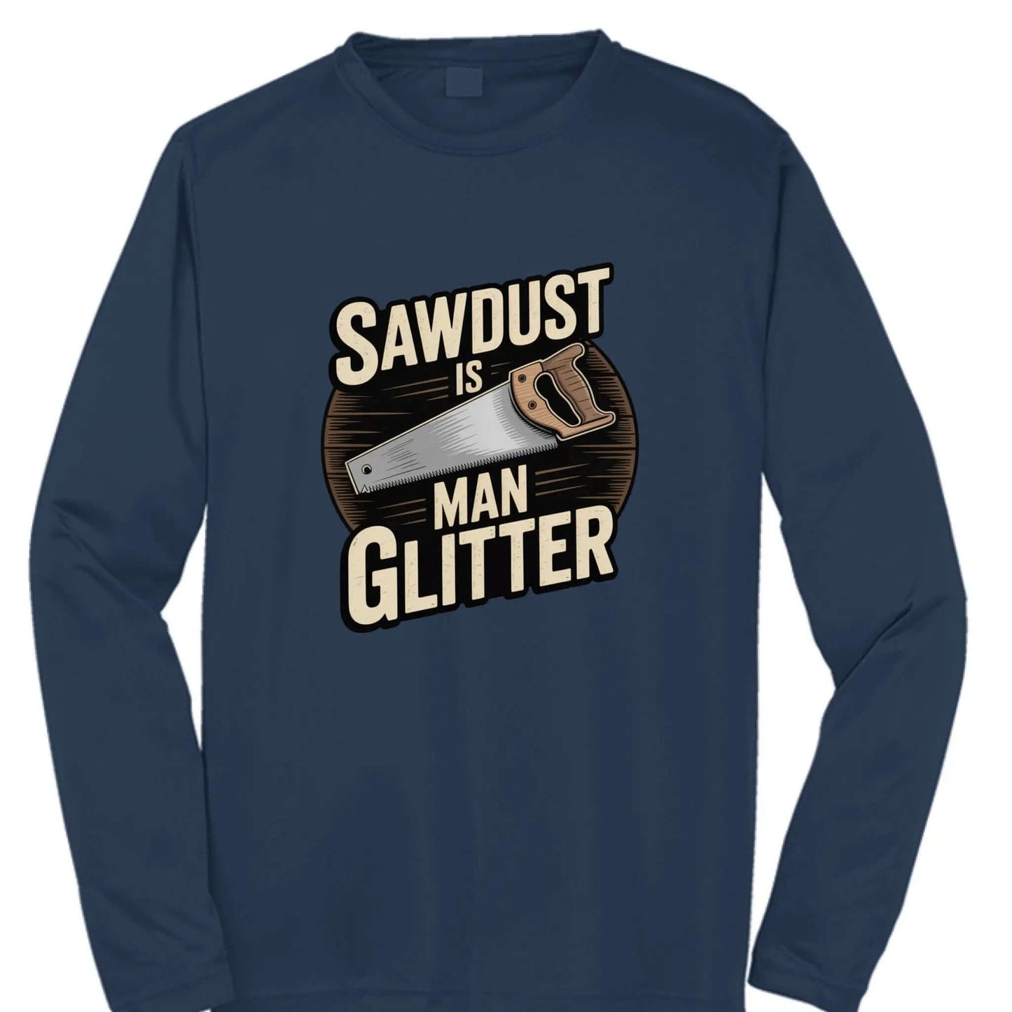 sawdust is man glitter SnagBag