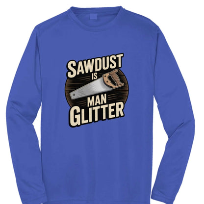 sawdust is man glitter SnagBag
