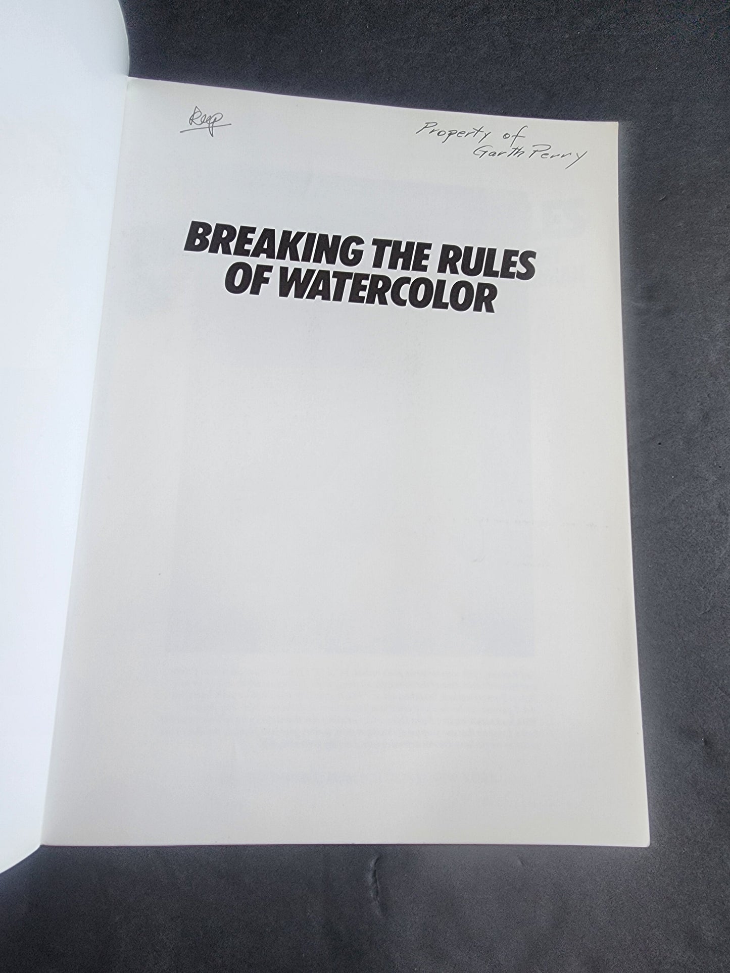 Breaking the Rules of Watercolor Burt Silverman paperback book i Tennessee Junk Trunk