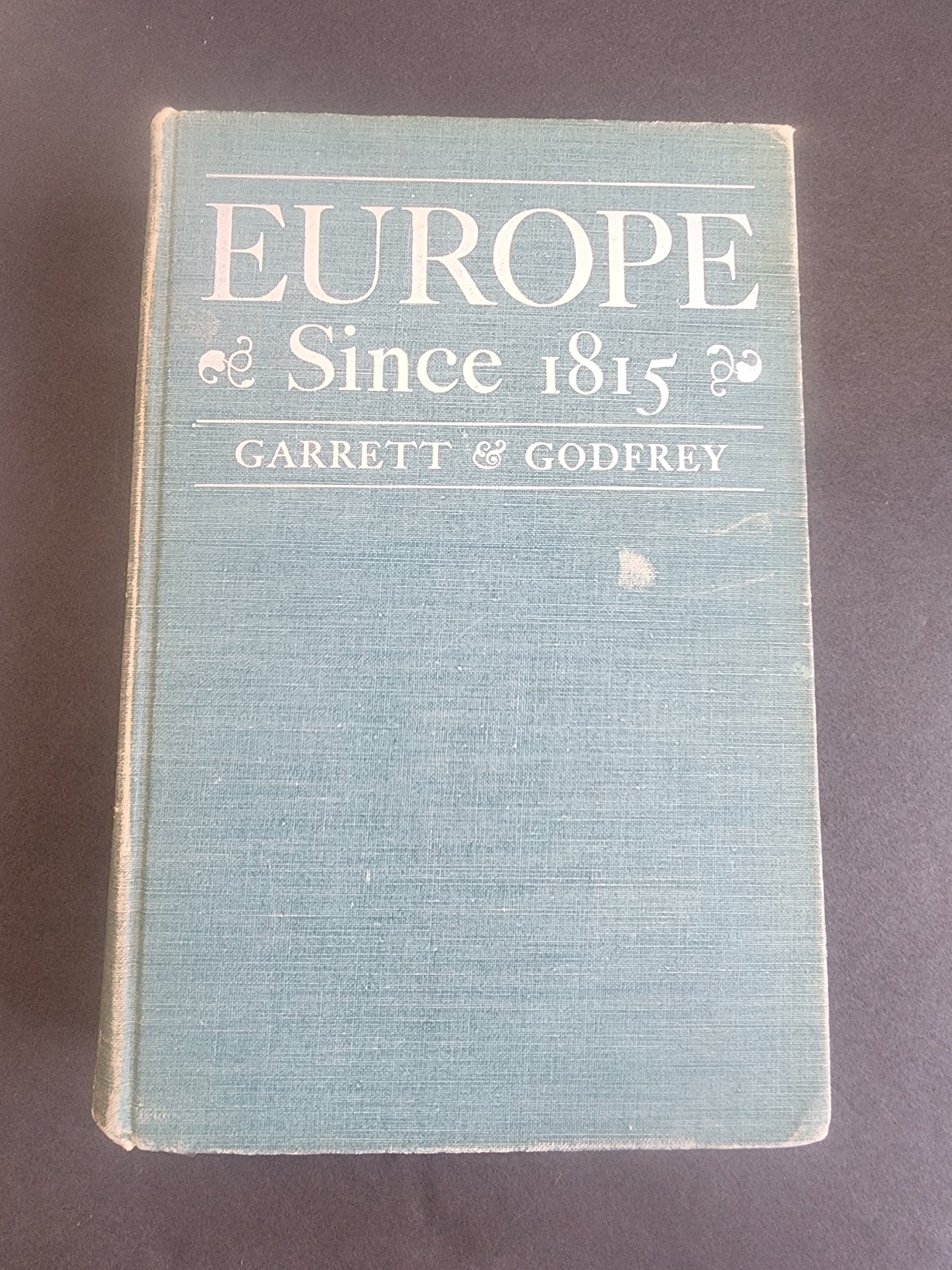 Europe Since 1815, Garrett and Godfrey HB 1947, History Book Tennessee Junk Trunk