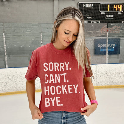 Sorry Can't Hockey Bye Ivy + Cloth